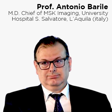 Prof. Antonio Barile, M.D. chief of MSK Imaging, Universitiy Hospital S. Salvatore, L'Aquila (Italy)