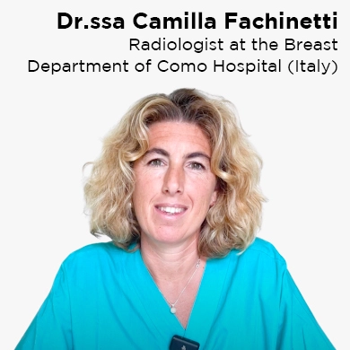 Dr. Camilla Fachinetti, Radiologist at the Breast Department of Como Hospital (Italy)