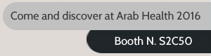 Come and Discover at ARAB HEALTH 2016 Booth N. S2C50